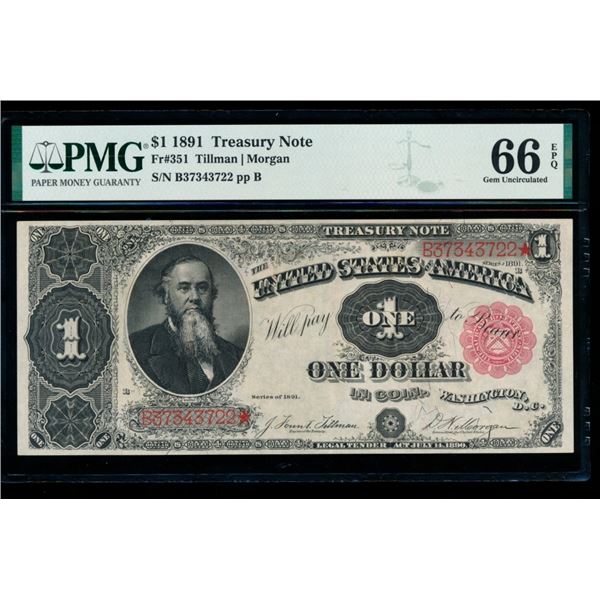 1891 $1 Treasury Note PMG 66EPQ