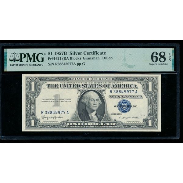 1957B $1 Silver Certificate PMG 68EPQ