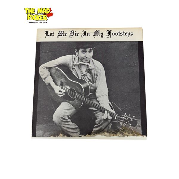 Bob Dylan Let Me Die In My Footsteps Bootleg Vinyl Record, In Sleeve