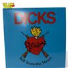 Image 1 : Dicks Kill From The Heart Vinyl Record, In Sleeve