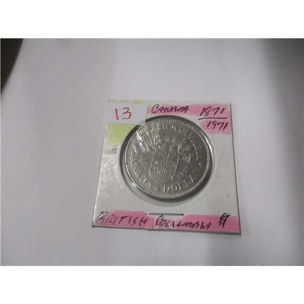 1871 - 1971 CANADA BRITISH COLUMBIA DOLLAR