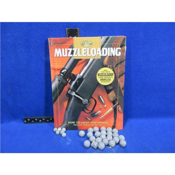 The Complete Hunter Muzzleloading Book & 23 .620 Lead Balls