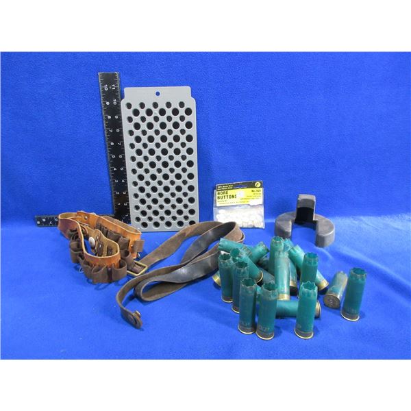 Lot of Misc. - Ammo Belt, Reloading Block, Bore Buttons, 12 Ga. Hulls, Etc.