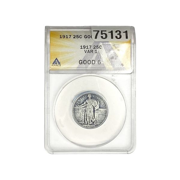 1917 Standing Liberty Quarter ANACS G6 VAR1