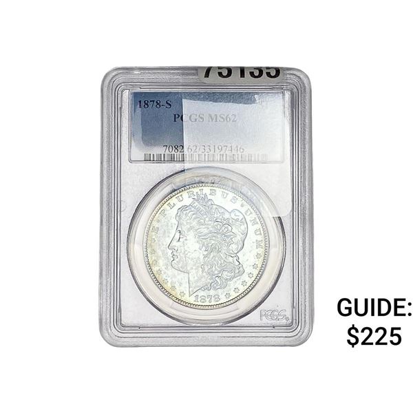 1878-S Morgan Silver Dollar PCGS MS62