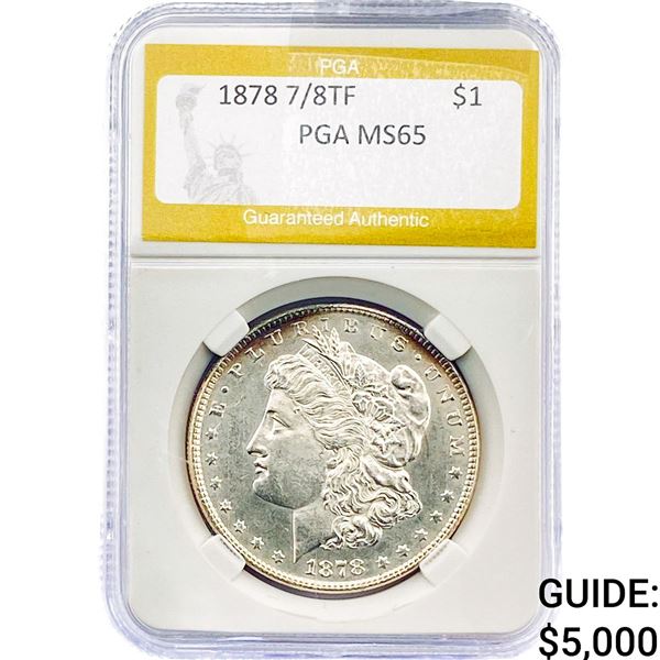 1878 7/8TF Morgan Silver Dollar PGA MS65