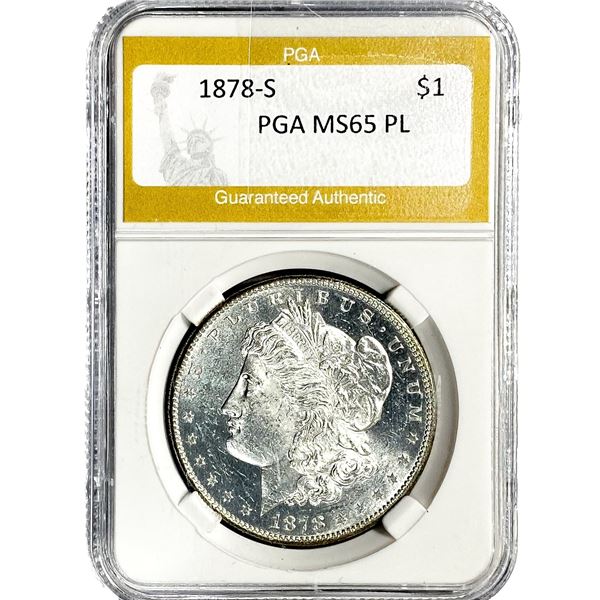 1878-S Morgan Silver Dollar PGA MS65 PL