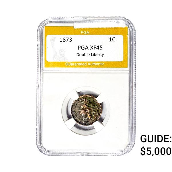 1873 Indian Head Cent PGA XF45 DOUBLE LIBERTY