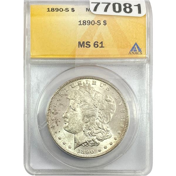 1890-S Morgan Silver Dollar ANACS MS61