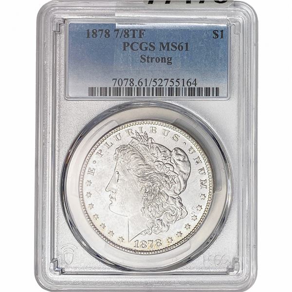1878 7/8TF Morgan Silver Dollar PCGS MS61 Strong