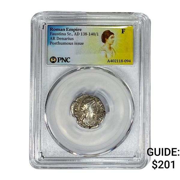 Roman Faustina Sr.,AD 138-140/1 AR Denarius PNC F