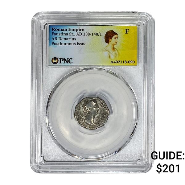 Roman Faustina Sr.,AD 138-140/1 AR Denarius PNC F