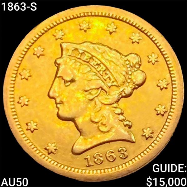 1863-S $2.50 Gold Quarter Eagle CLOSELY UNCIRCULATED