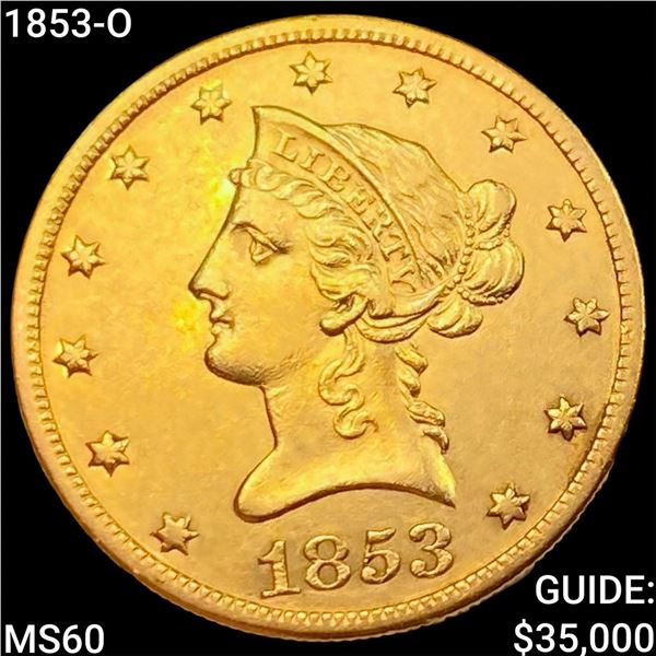 1853-O $10 Gold Eagle UNCIRCULATED