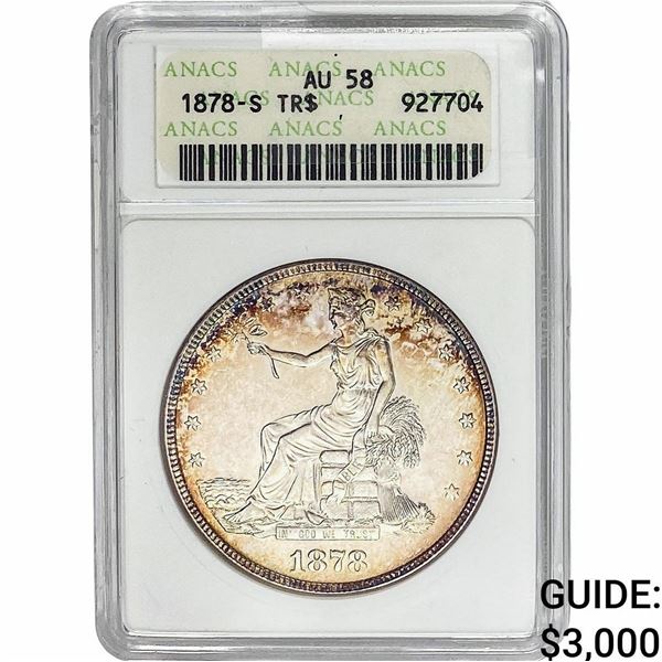 1878-S Silver Trade Dollar ANACS AU58