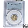 Image 1 : 1873 Nickel Three Cent PCGS PR66 CLOSED 3
