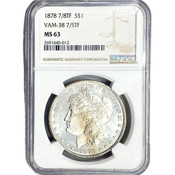 1878 7/8TF Morgan Silver Dollar NGC MS63 VAM-38