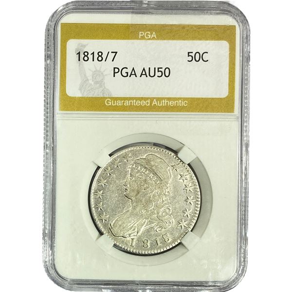 1818/7 Capped Bust Half Dollar PGA AU50