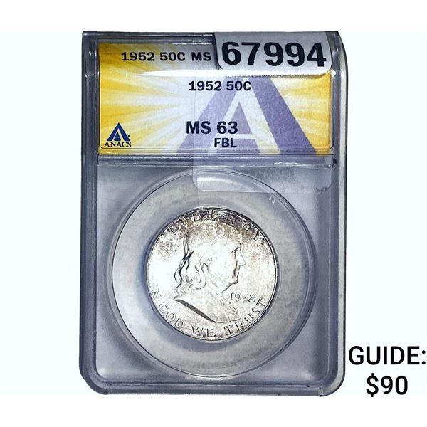 1952 Franklin Half Dollar ANACS MS63 FBL