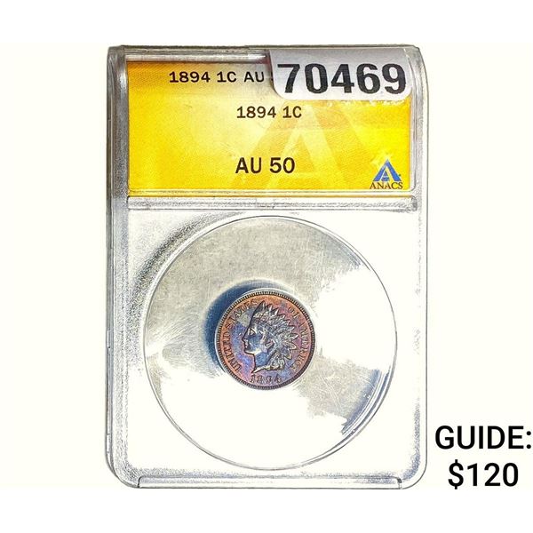 1894 Indian Head Cent ANACS AU50