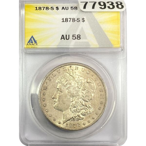 1878-S Morgan Silver Dollar ANACS AU58