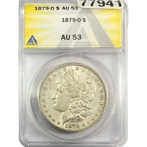 1879-O Morgan Silver Dollar ANACS AU53