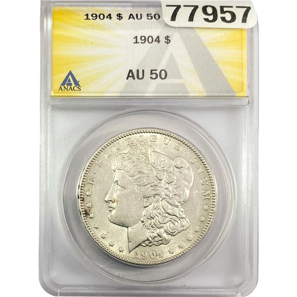 1904 Morgan Silver Dollar ANACS AU50