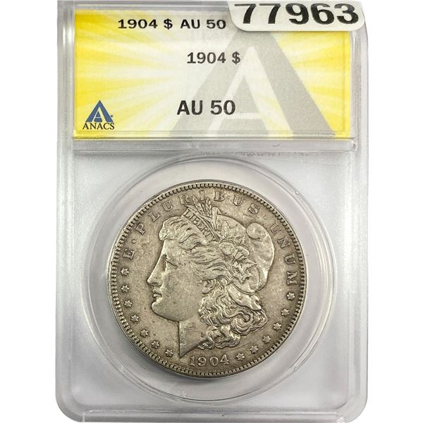 1904 Morgan Silver Dollar ANACS AU50