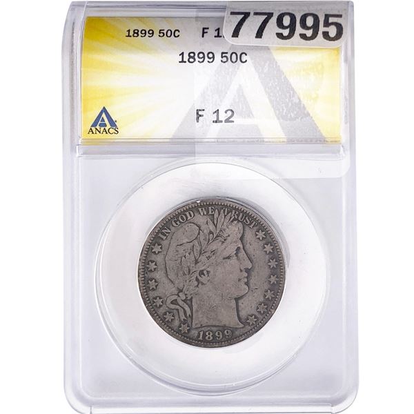 1899 Barber Half Dollar ANACS F12