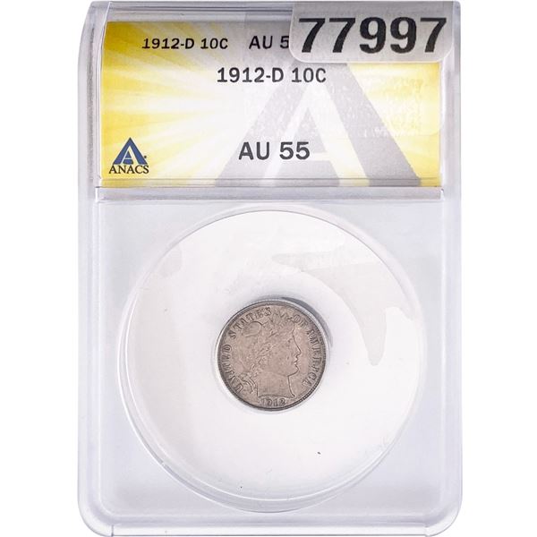 1912-D Barber Dime ANACS AU55
