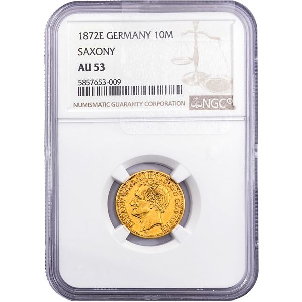 1872E Germany .1152oz Gold 10 Mark NGC AU53