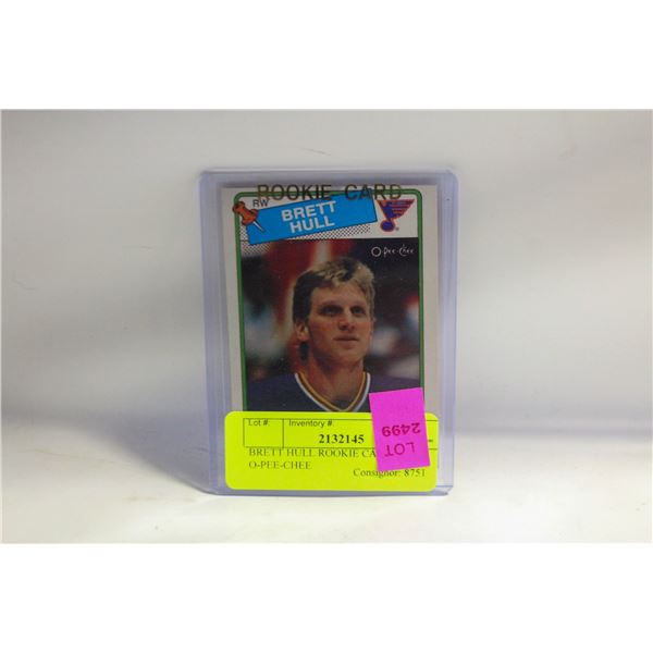 BRETT HULL ROOKIE CARD O-PEE-CHEE