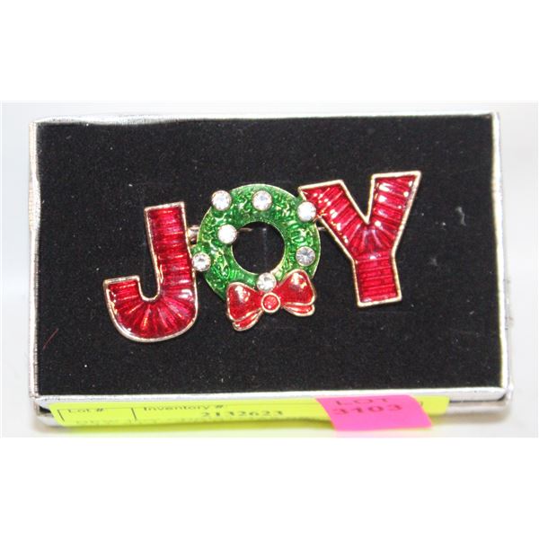 NEW JOY CHRISTMAS BROOCH 2.17”X1.1” WITH