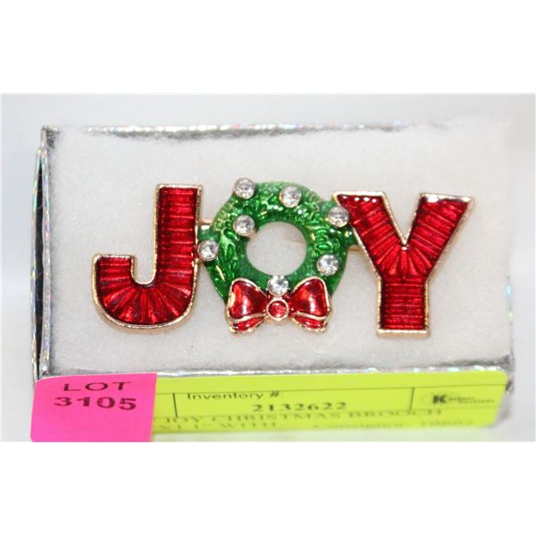 NEW JOY CHRISTMAS BROOCH 2.17”X1.1” WITH