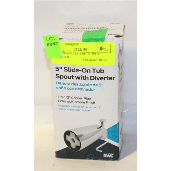 5” SLIDE-ON TUB SPOUT WITH DIVERTER