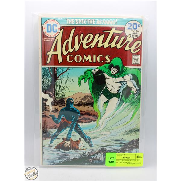DC ADVENTURE COMICS NO. 432 - THE SPECTRE RETURNS!