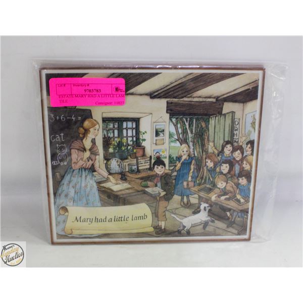 ESTATE MARY HAD A LITTLE LAMB TILE