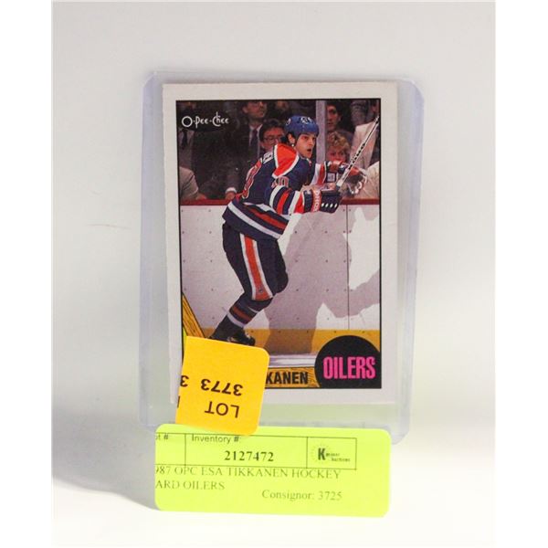 1987 OPC ESA TIKKANEN HOCKEY CARD OILERS