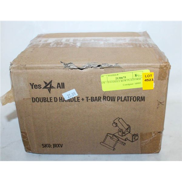 NEW - D HANDLE ROW PLATFORM