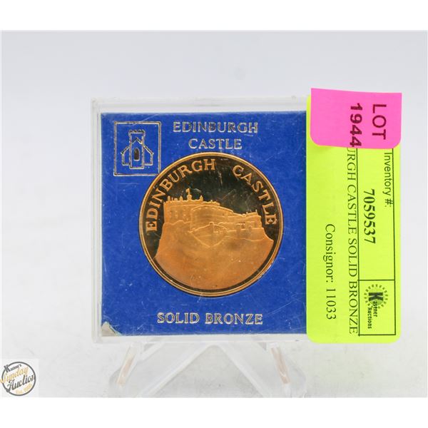 EDINBURGH CASTLE SOLID BRONZE COIN