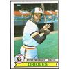 Image 1 : 1979 O-PEE-CHEE EDDIE MURRAY (HOF)