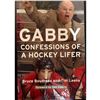 Image 1 : GABBY 'CONFESSIONS OF A HOCKEY LIFER' - BRUCE BOUDREAU