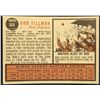 Image 2 : 1962 TOPPS BOB TILLMAN ROOKIE CARD
