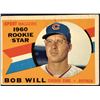 Image 1 : 1960 TOPPS BOB WILL ROOKIE CARD