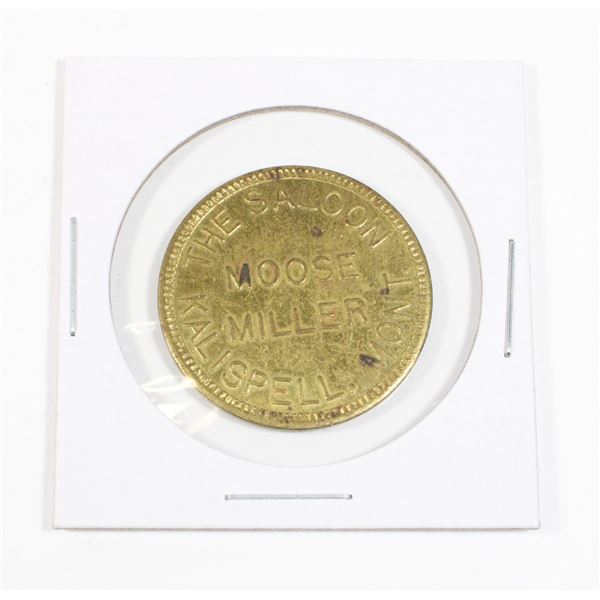 #130 KALISPELL MONTANA MOOSE MILLER SALOON TOKEN