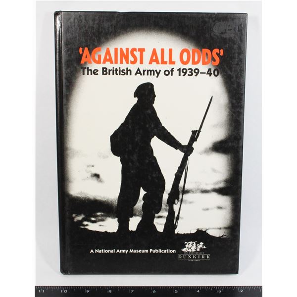 #275 REFERENCE BOOK WW2 BRITISH ARMY 1939-1940