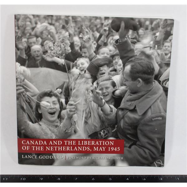 #282 WW2 CANADIAN LIBERATION NETHERLANDS BOOK