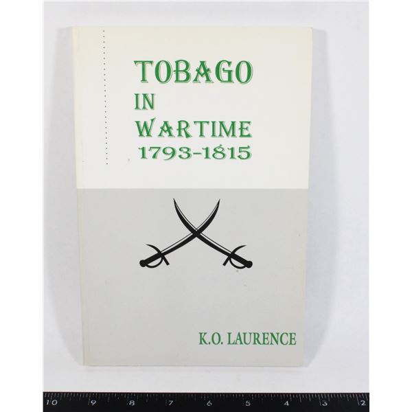 #287 MILITARY BOOK TOBAGO IN WARTIME 1793-1815