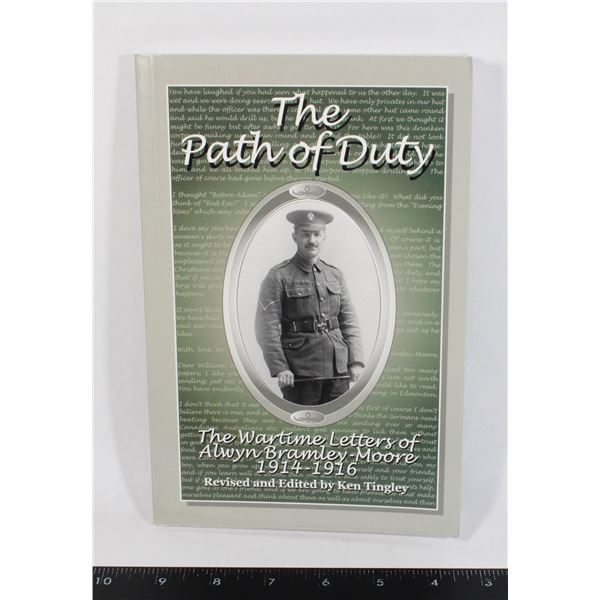 #289 WW1 HISTORY BOOK THE PATH OF DUTY SOFTCOVER
