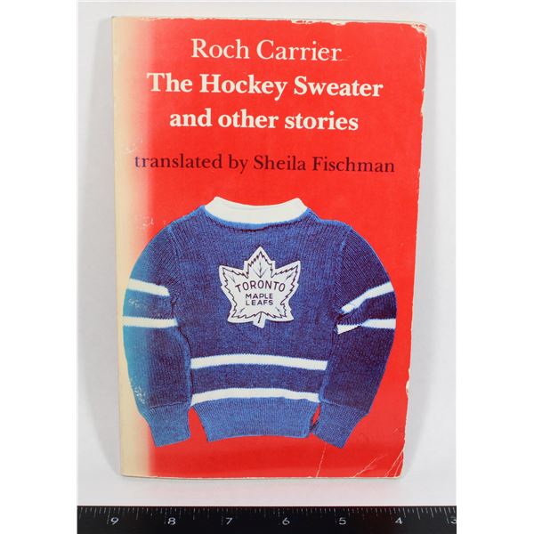 #901 THE HOCKEY SWEATER SIGNED BOOK NOVEMBER 1979